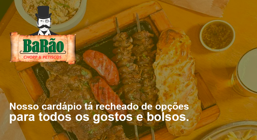 BARÃO CHOPP E PETISCOS